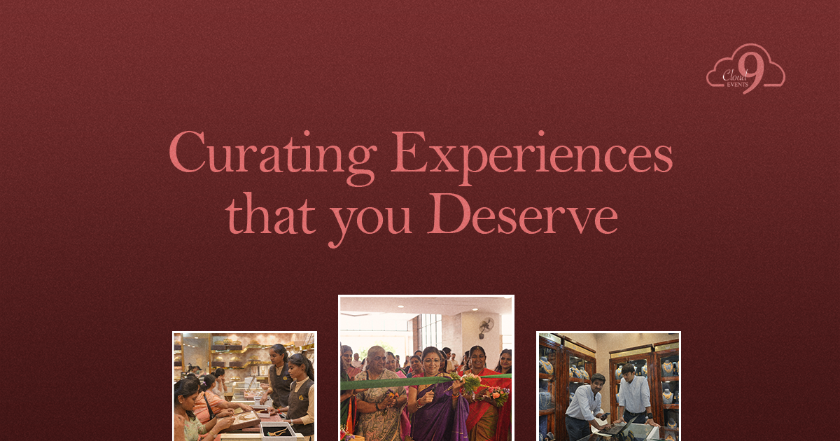 Curating Experiences That You Deserve | Cloud 9 Eventz
